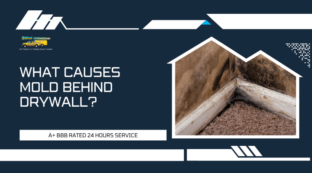 What Causes Mold Behind Drywall?